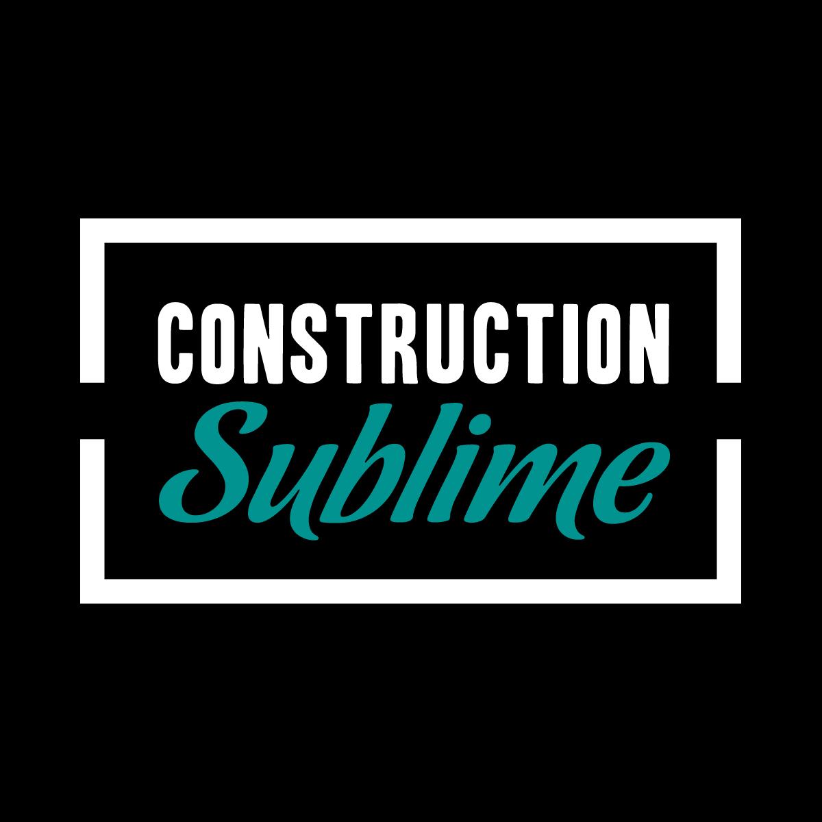 Exposant: Construction Sublime