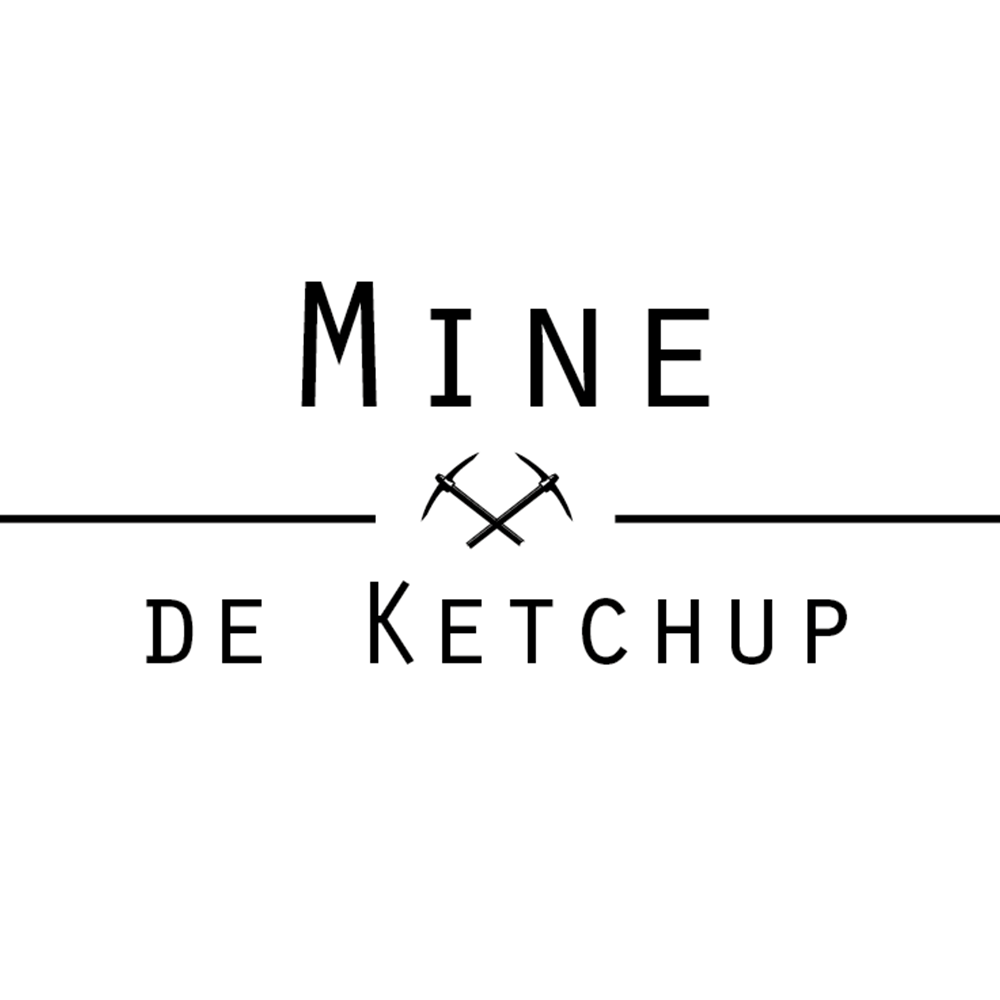 Exposant: Mine de Ketchup